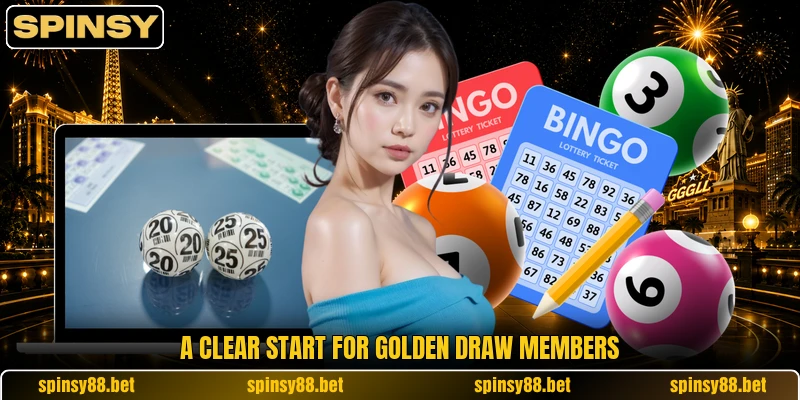 A clear start for Golden Draw members A clear start for Golden Draw members