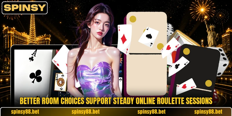 Better room choices support steady online roulette sessions Better room choices support steady online roulette sessions