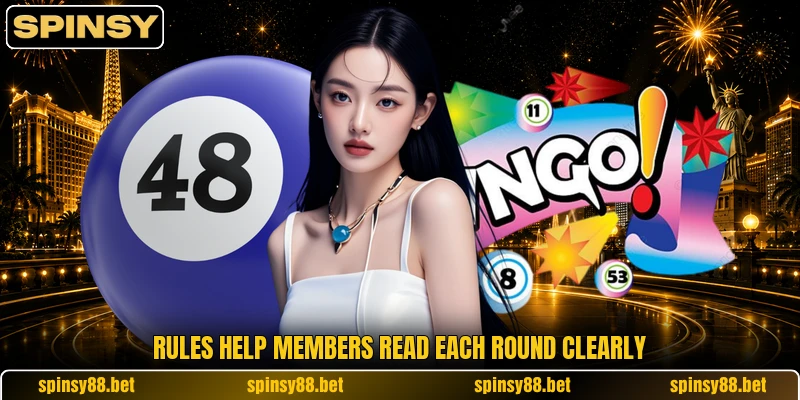 Rules help members read each round clearly Rules help members read each round clearly